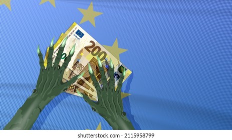 Scary witchs clawed hands over EU paper money. Banknotes of 200 euros against the background of a wavy crumpled flag of the European Union