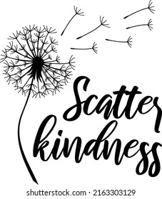 Scatter Kindness Dandelion Vector Design