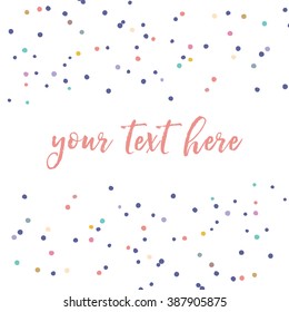 Scattered Colorful Vector Polka Dots Confetti Background