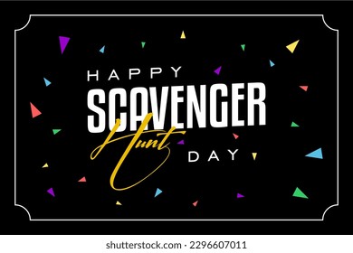 Scavenger Hunt Day, Holiday concept. Template for background, banner, card, poster, t-shirt with text inscription	