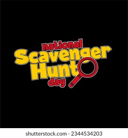 Scavenger Hunt Day, Holiday concept. Template for background, banner, card, poster, t-shirt with text inscription