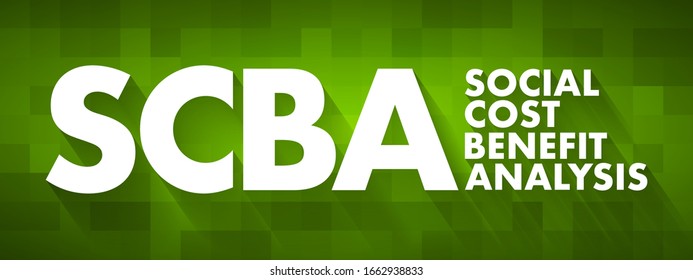 SCBA Social Cost Benefit Analysis - technique used for determining the value of money, specifically public investments, acronym text concept background