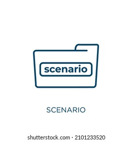 scenario icon. Thin linear scenario outline icon isolated on white background. Line vector scenario sign, symbol for web and mobile