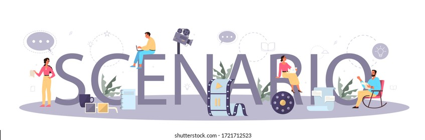 Scenario typographic header concept. Person create a screenplay for movie. Author writing new scenario for cinematography. Hollywood industry. Isolated vector illustration