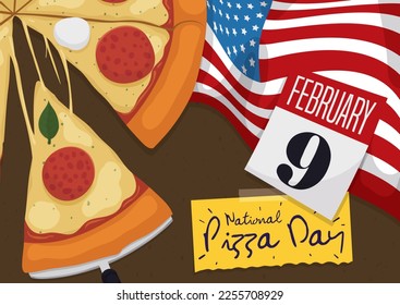 Scene with Margherita pizza slice, American flag, loose-leaf calendar and note to celebrate its National Day in February 9.