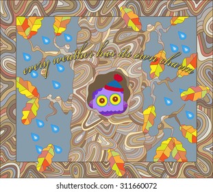The scene on the theme of autumn with a cute owl in a knitted hat hiding from the rain in the hollow of an oak on a background of leaves and rainy sky