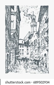 Scene Streets in European town Florence in Italy . engraved hand drawn in old sketch and vintage style. historical architecture with buildings, perspective view. Travel postcard. Palazzo Vecchio.