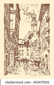 Scene Streets in European town Florence in Italy . engraved hand drawn in old sketch and vintage style. historical architecture with buildings, perspective view. Travel postcard. Palazzo Vecchio.