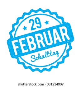 Schalttag 29 Februar Stempel German blue on a white background.