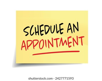 Schedule an appointment on yellow note