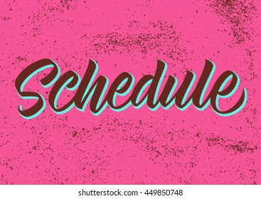 schedule calligraphy, handwritten word, background