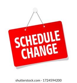 Schedule Change On Door Sign