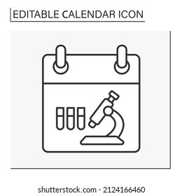  Schedule line icon. Blood Test and analysis. Health examination by microscope. Calendar concept. Isolated vector illustration. Editable stroke