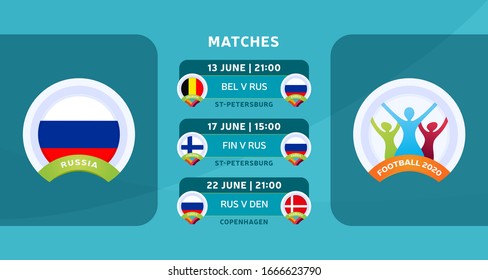 Schedule of matches of the Russia national team in the final stage at the European Football Championship 2020. Vector illustration with the official gravel of football matches.
