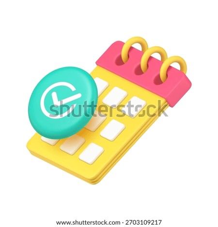 Schedule planning and event confirmation concept with calendar and approval checkmark symbol for task management application. Modern 3d icon realistic vector illustration