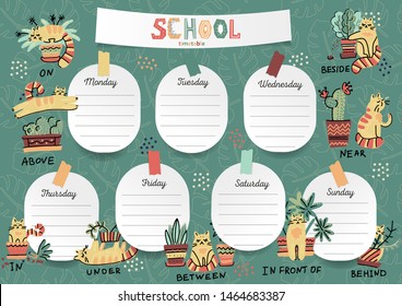 Schedule For The Student In The Form Of Board Training And Stickers With Space For Notes. School Timetable, Weekly Schedule Vector Template With Cute Cartoon Cats And Plants With English Prepositions.