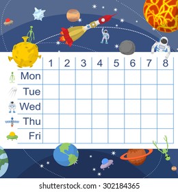 Schedule for students. Table with lessons for children. Space design: aliens and flying saucer and rocket astornavt.  Earth and moon. Vector illustration.