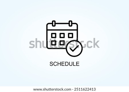Schedule Vector Or Logo Sign Symbol Illustration