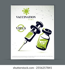 Scheduled vaccination theme presentation flyer. Vector graphic illustration of medical bottle and syringe for injections.

