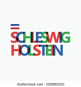 Schleswig-Holstein vector RGB overlapping letters typography with flag. German state logotype decoration.