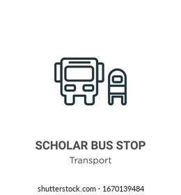 Scholar bus stop outline vector icon. Thin line black scholar bus stop icon, flat vector simple element illustration from editable transport concept isolated stroke on white background