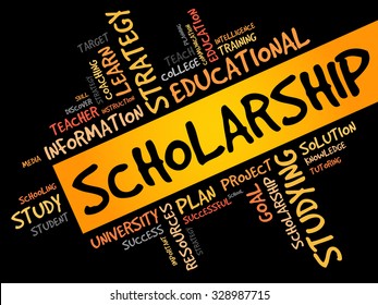 Scholarship Is A Form Of Financial Aid Awarded To Students For Further Education, Word Cloud Education Concept Background