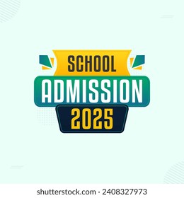 school admission 2025 educational template