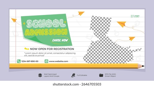 School Admission Banner Facebook Cover Design. Unique Concept School Admission Promotion Banner design.