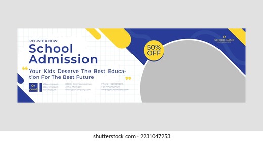 School Admission Banner2023 blue and yellow color, webinar vector design, social media banner design, post, cover, education banner, sale post, Creative Business Marketing Social Media Cover Template