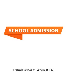 School Admission In Orange Ribbon Rectangle Shape For Promotion Recruitment Business Marketing Social Media Information
