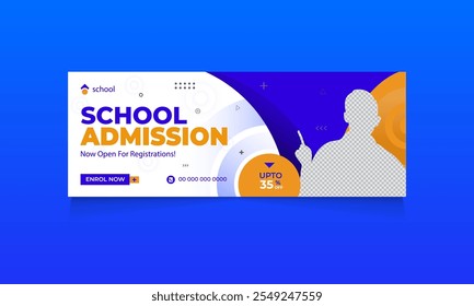 School Admission Social Media Cover Template Design and Back to School Education Marketing web Banner