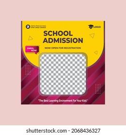School Admission Social Media Post Design,Social Media Template.
