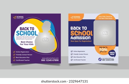 School admission social media post banner, educational social media post square flyer back to school web banner design template.