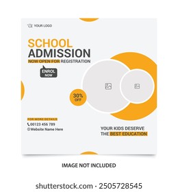 School Admission Social Media Post Or Instagram Post Template. Education Post Design.