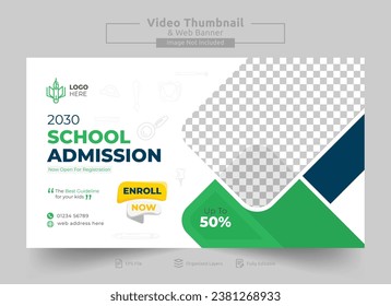 School admission video thumbnail and web banner template. Kids school education admission customizable video thumbnail