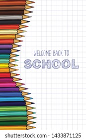 School background with coloured pencils and sketch. Welcome back to school phrase.