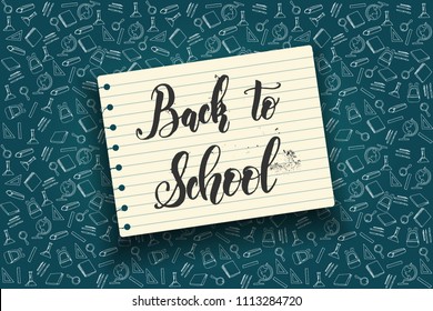 School background with hand drawn doodle icons of study in sketch style, nootebook and hand made lettering "Back to school". Vector background. 