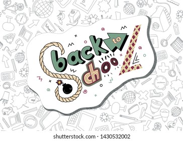 School background with speech with Back to School lettering. Design element for the design of leaflets, cards, envelopes, covers, flyers sales. Vector illustration. Hand-Drawn. Flat design.