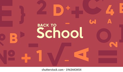 School backgrounds. A pattern of numbers and letters. Vector flat illustration. Back to School. Simple background for poster, cover, flyer.