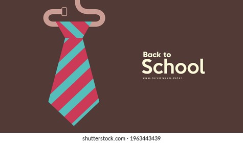 School backgrounds. Tie. Vector flat illustration. Back to School. Simple background for poster, cover, flyer.