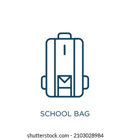 school bag icon. Thin linear school bag outline icon isolated on white background. Line vector school bag sign, symbol for web and mobile