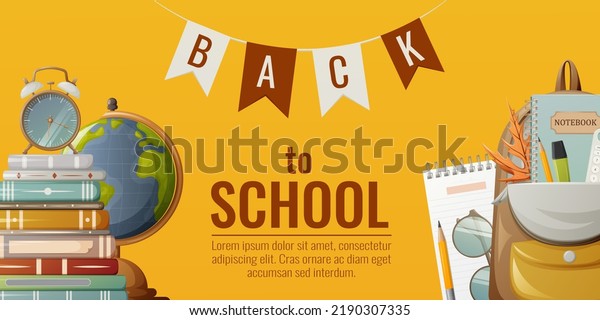 School banner. Desktop globe, stack\
of books with alarm clock, backpack and stationery, glasses,\
notebook. Vector illustration. For poster, flyer. Place for\
text