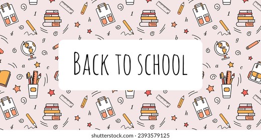 School banner with pattern of school stationery, educational supplies. Back to school concept. Decoration, design for banners, paper, textiles, fabric, wallpaper. Vector illustration