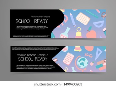 School banner set. Vector template with school supplies background and place for text.