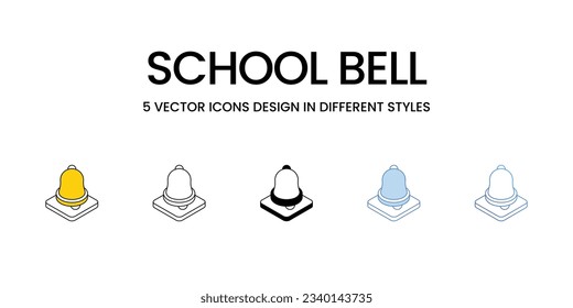 School Bell Icon Design in Five style with Editable Stroke. Line, Solid, Flat Line, Duo Tone Color, and Color Gradient Line. Suitable for Web Page, Mobile App, UI, UX and GUI design.