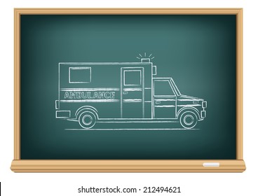 The school blackboard and chalk drawn ambulance