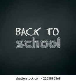 School board with the inscription back to school - Vector illustration