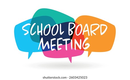 " School board meeting "  on speech bubble