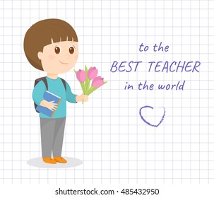 School boy holds flowers and book in his hands and smiles.Background of a sheet of notebook.Template with place for your text.Vector illustration