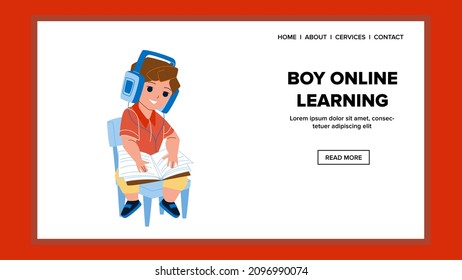 School Boy Online Learning Education Lesson Vector. Preteen Boy Online Learning, Reading And Listening Audio Book. Character Schoolboy Remote Studying Web Flat Cartoon Illustration